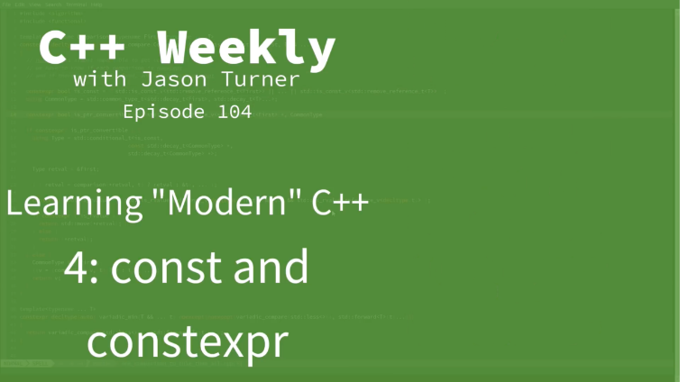 C++ Weekly with Jason Turner 104